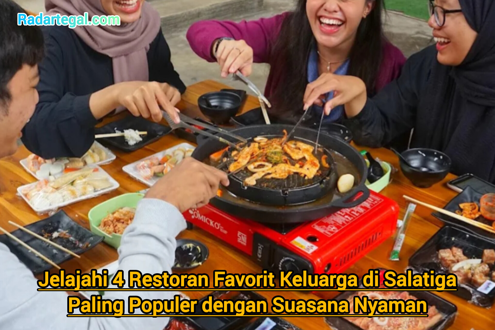 Jelajahi 4 Restoran Favorit Keluarga di Salatiga Paling Populer dengan Suasana Nyaman