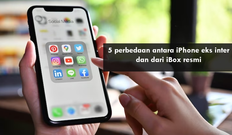 Kenali 5 Perbedaan iPhone Inter dan iBox, Sekilas Mirip tapi Hati-hati Produk Ilegal