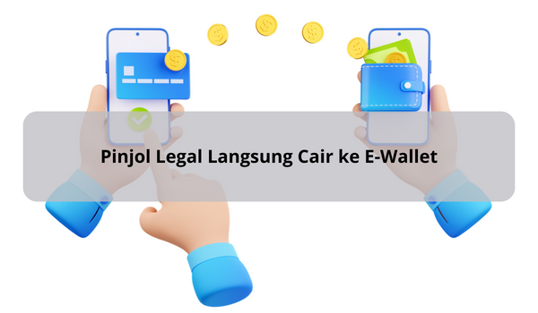 Pasti Aman! Ini 4 Aplikasi Pinjol Legal Langsung Cair ke eWallet yang Sering Digunakan Pelajar