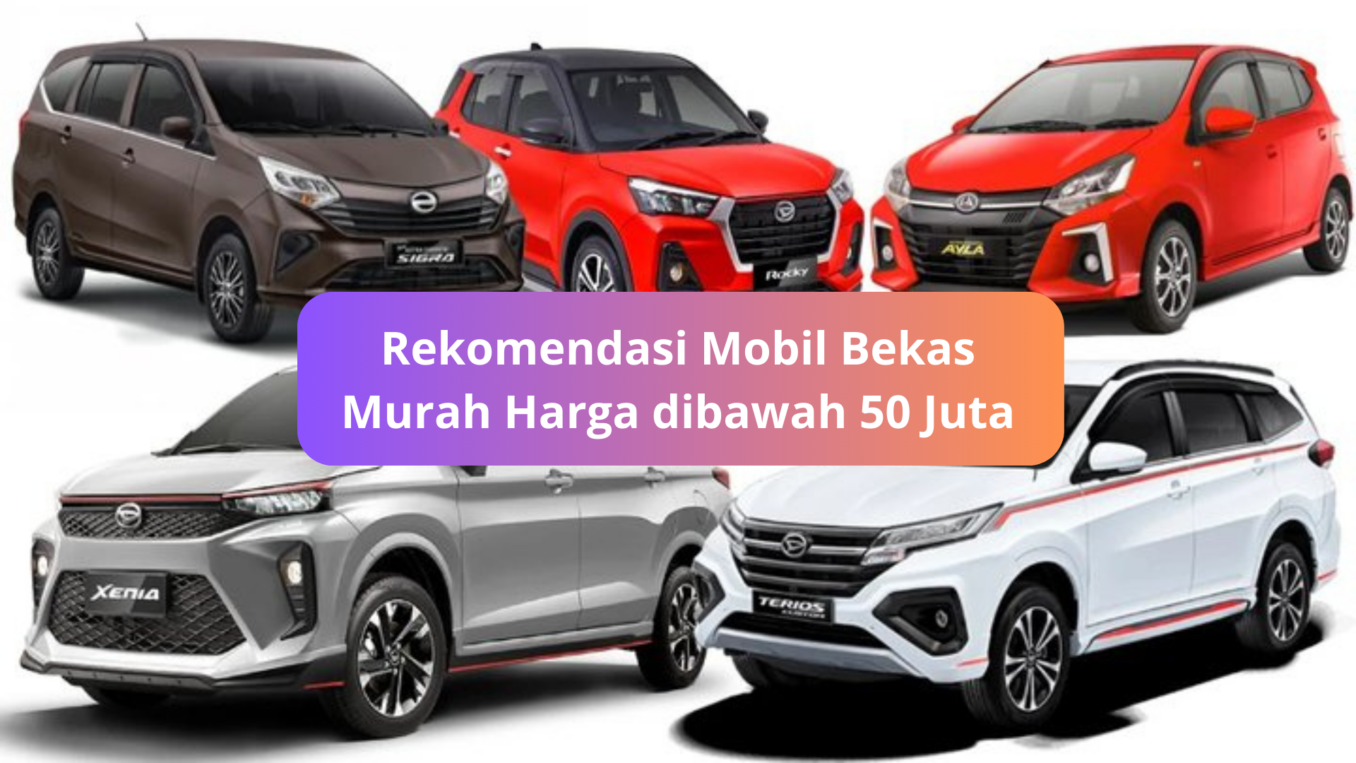 5 Mobil Bekas Murah di Bawah 50 Juta, Kualitas Setara dengan City Car Paling Laris