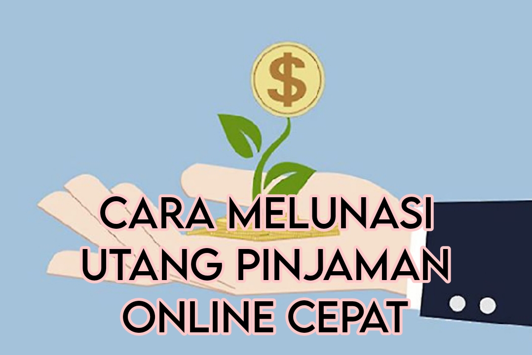 3 Cara Melunasi Utang Pinjaman Online, Nasabah Pahami Ciri-ciri Pinjol Legal Supaya Yakin