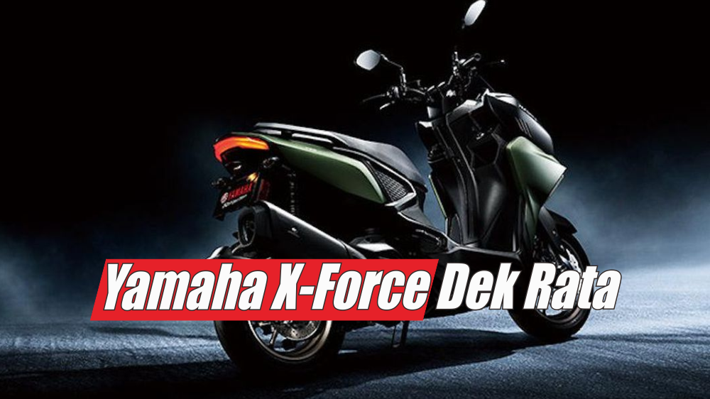 Melihat Lebih Jauh Spesifikasi Yamaha X-Force Dek Rata, Semewah ini Cuma Rp40 Juta? 