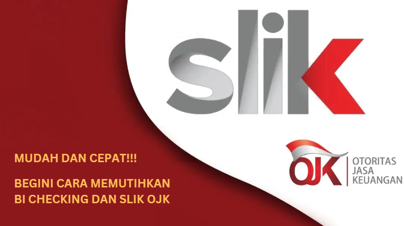 Ditolak Bank Terus? Begini Cara Pemutihan BI Checking dan SLIK OJK dalam 7 Hari!