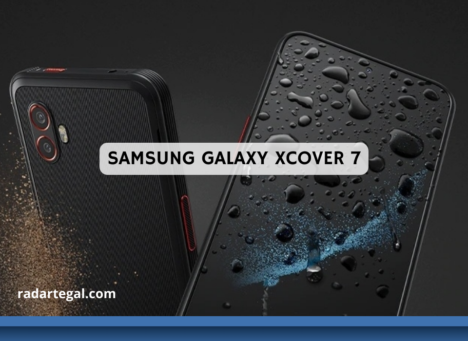 Ponsel Eropa, Begini Bocoran Samsung Galaxy Xcover 7 dengan Harga Rp6 Jutaan