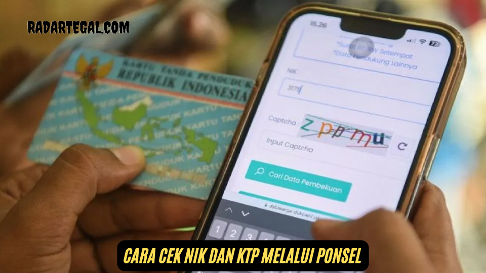 Marak Pencurian Data, Begini Cara Cek NIK dan KTP Melalui Ponsel