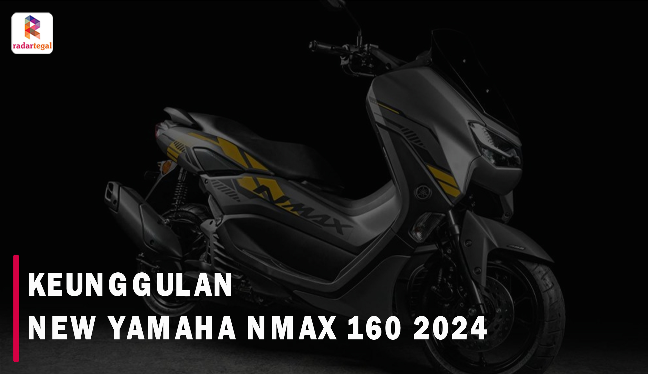 30 Jutaan Dapat Skutik Bongsor, Seberapa Unggul New Yamaha NMAX 160 2024?