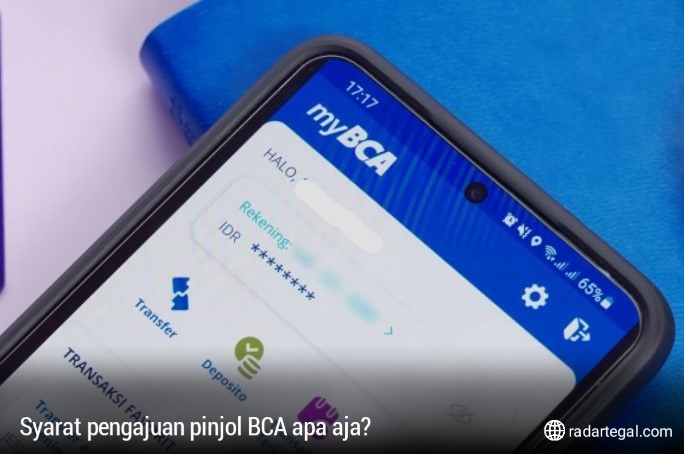 Mudah! Syarat Pengajuan Pinjol BCA Simpel dan Nggak Ribet, Bisa Cair Rp10 Juta dalam Hitungan Menit