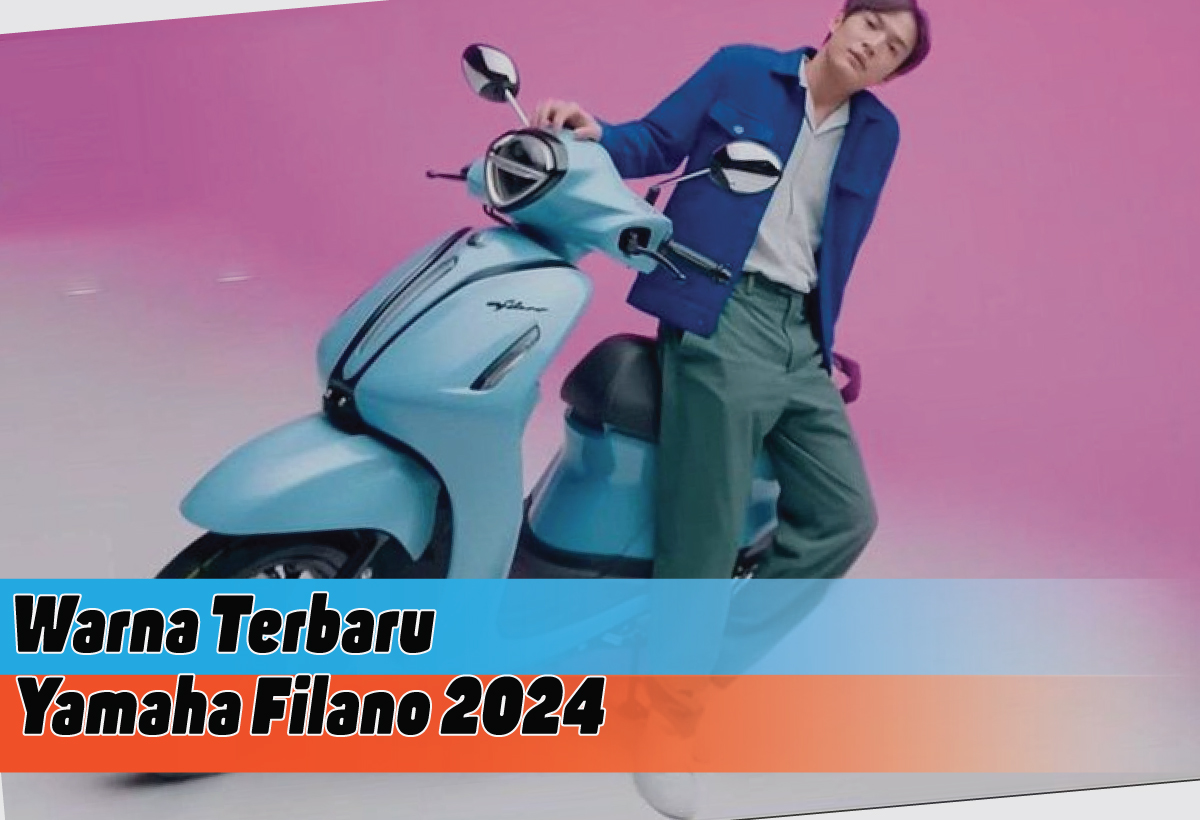 Varian Warna Terbaru Yamaha Filano 2024, Gak Ada Alasan untuk Tak Tampil beda