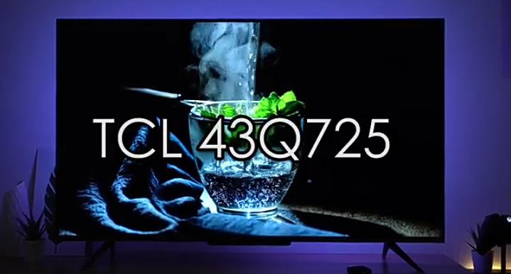 Review TCL 43Q725 Resolusi 4K QLED TV, Smart TV Layar 43 Inch yang Bisa untuk Video Call dan Kontrol Lampu
