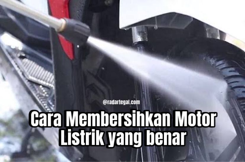 Penting! Begini Cara Membersihkan Motor Listrik dengan Benar Supaya Daya Baterei Tahan Lama