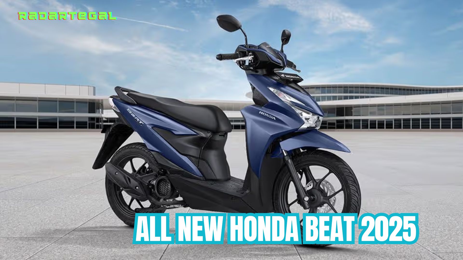 Murah Banget, Ini Spesifikasi All New Honda BeAT 2025 yang Tampil Lebih Epik dari Sebelumnya