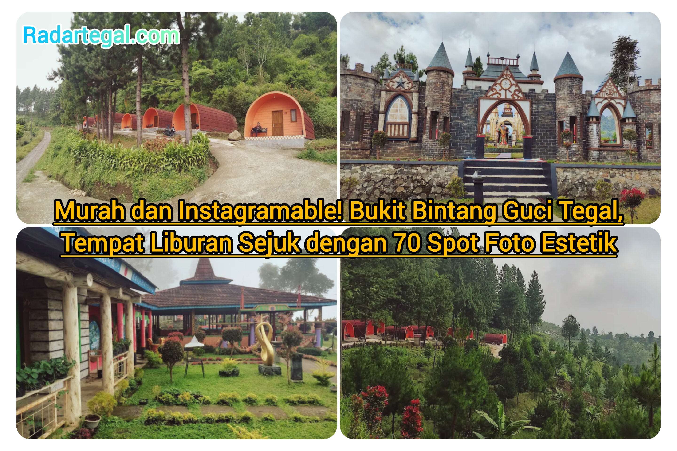 Murah dan Instagramable! Bukit Bintang Guci Tegal Tawarkan 70 Spot Foto Estetik