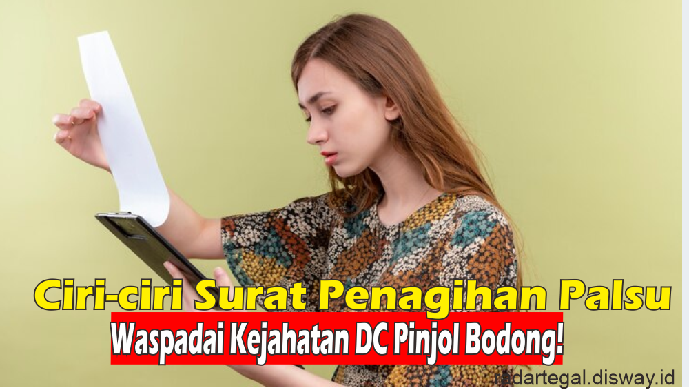 Waspadai Kejahatan DC Pinjol Bodong Bawa Surat Penagihan Palsu, Ini Ciri-ciri yang Harus Anda Pahami Betul