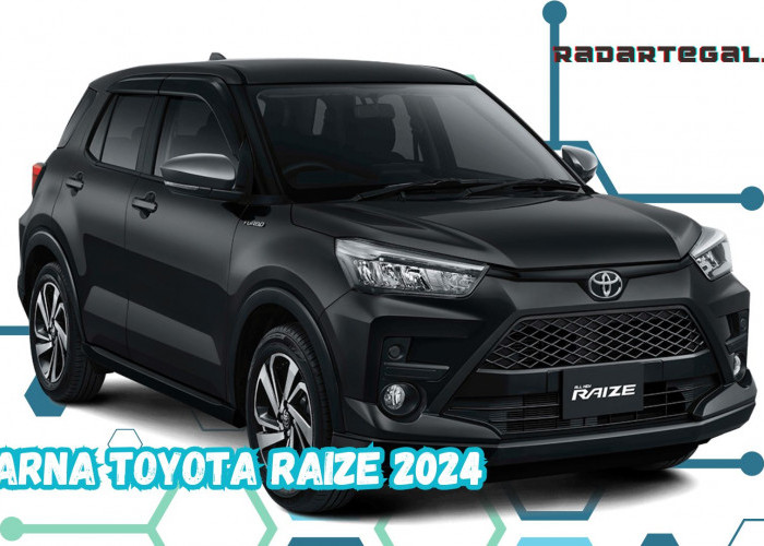 Tampil Lebih Mewah, Warna Terbaru Toyota Raize 2024 Semakin Digandrungi Anak Muda