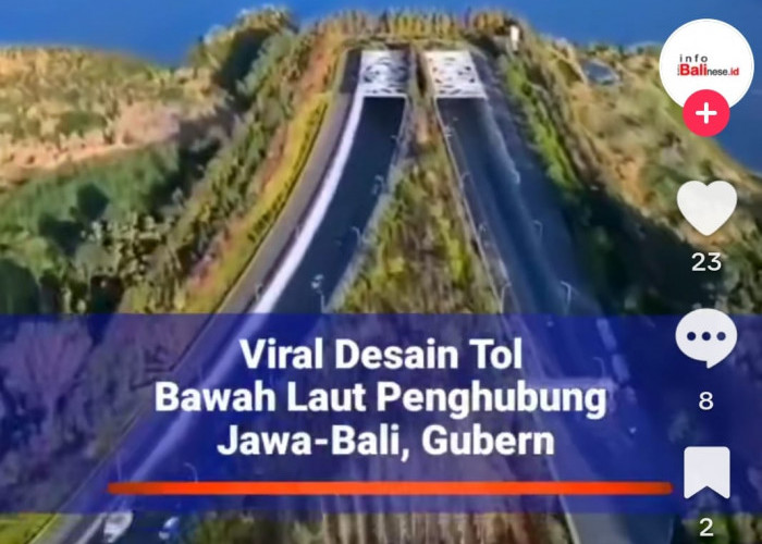 Beredar Desain Tol Jawa-Bali Akan Tembus Lautan, Mitosnya Pulau Dewata Bisa Hancur Jika Benar Tersambung
