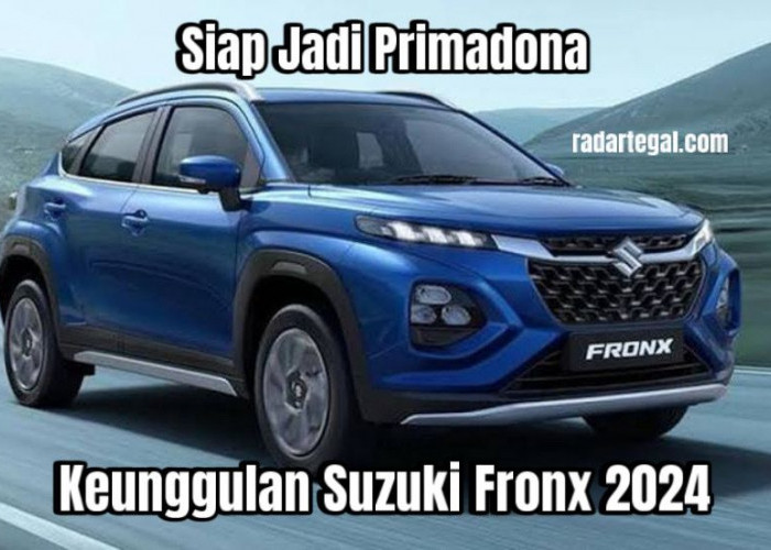 Siap Jadi Primadona, Intip Keunggulan Suzuki Fronx 2024 Cuma Rp100 Jutaan 