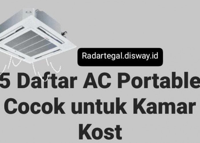 Hemat Listrik, Ini 5 Daftar AC Portable Cocok untuk Kamar Kost 