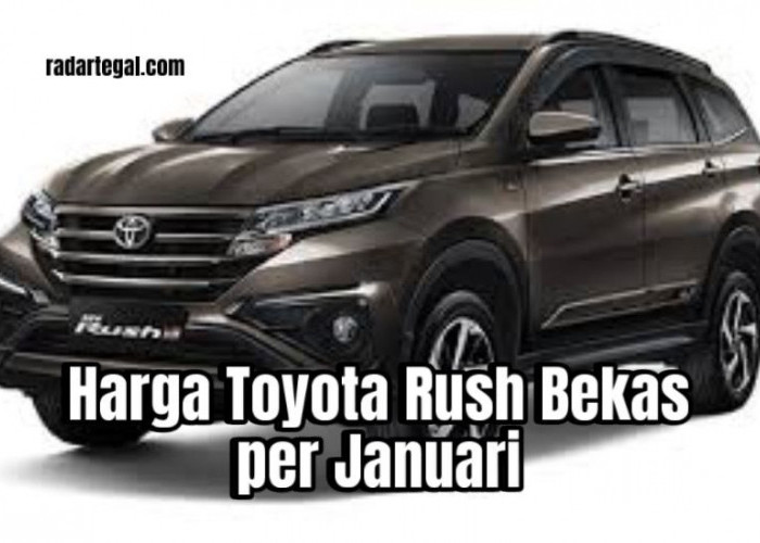 Harga Toyota Rush Bekas Januari 2024 Banderolnya Sangat Terjangkau,100 Jutaan Bisa Dapat Mobil SUV Favorit