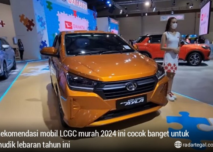 Cocok Banget untuk Mudik Lebaran, 7 Rekomendasi Mobil LCGC Murah 2024 Ini Tidak Boros BBM