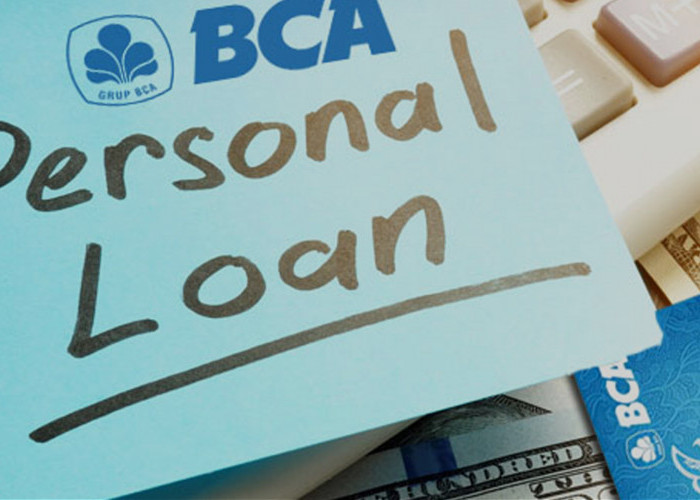 Pinjam Uang di BCA Personal Loan, Bisa Dapat Rp100 Juta Tenor Lama