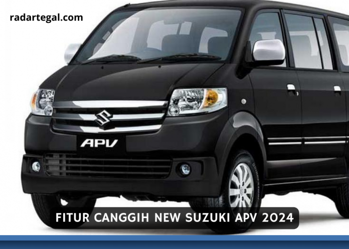 Mengeksplorasi Fitur Lengkap New Suzuki APV 2024, Mobil Keluarga yang Tampil Lebih Berkelas