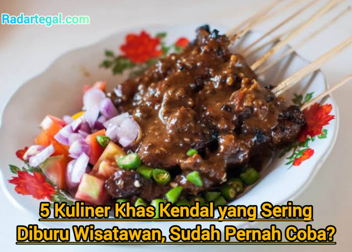 5 Kuliner Khas Kendal yang Sering Diburu Wisatawan, Sudah Pernah Coba?
