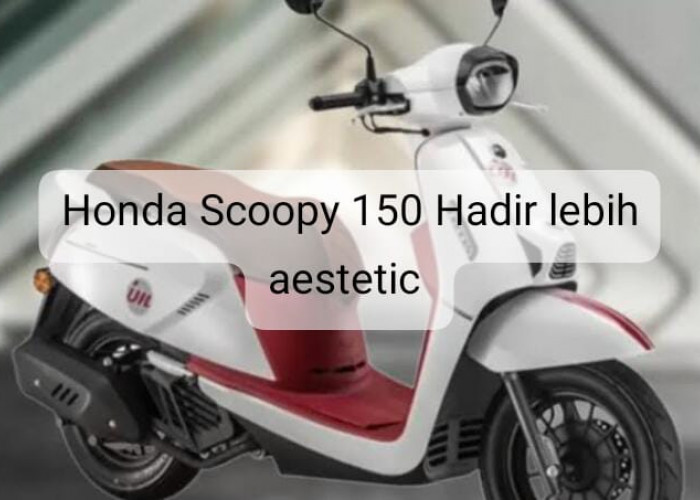  Honda Scoopy 150 Segera Hadir dengan Tampilan Lebih Aestetic? Ini Fitur-fitur Terbaru Unggulannya
