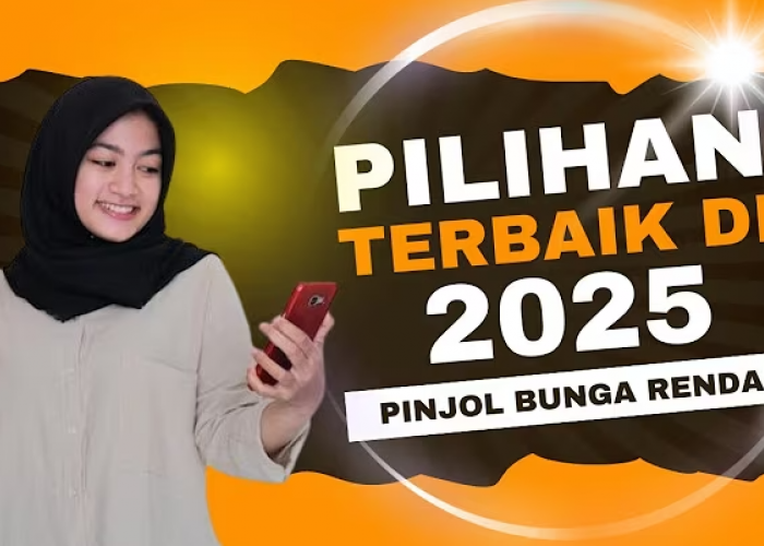 100% Aman! Ini 5 Pinjol Bunga Rendah Cepat Cair 2025 yang Gak Bikin Kantong Jebol