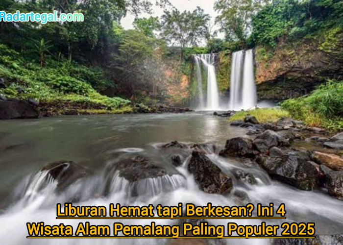 Liburan Hemat tapi Berkesan? Ini 4 Wisata Alam Pemalang Paling Populer 2025