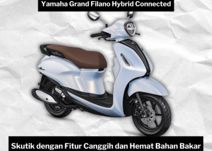 Yamaha Grand Filano Hybrid Connected, Skutik Retro Modern dengan Fitur Canggih dan Hemat BBM