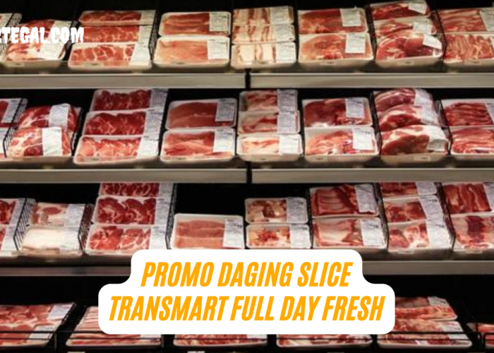 Buruan Serbu! Promo Daging Slice di Transmart Full Day Fresh Tahun Baru