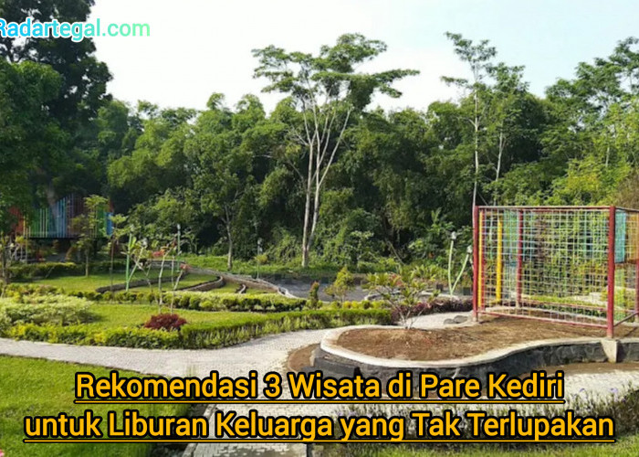 Rekomendasi 3 Wisata di Pare Kediri untuk Liburan Keluarga yang Tak Terlupakan