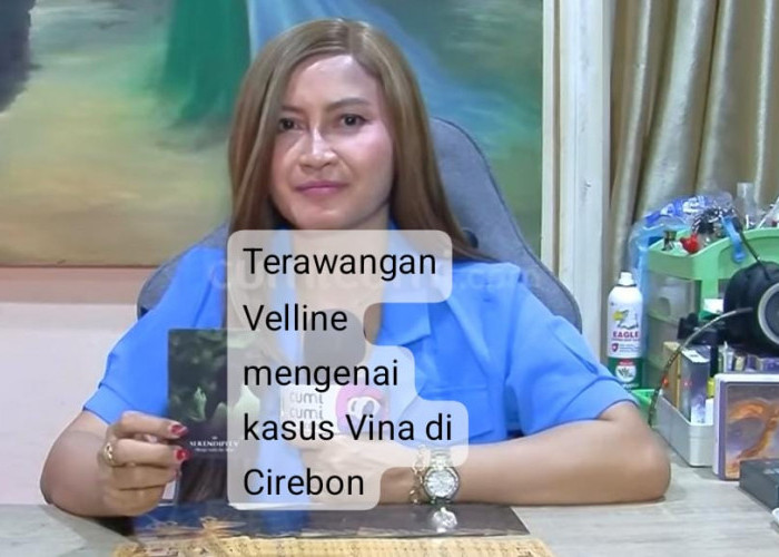 Terawangan Velline Ratu Terkait Pembunuhan Vina Cirebon, Benarkah Salah Satu DPO Tidak Berada di Indonesia?