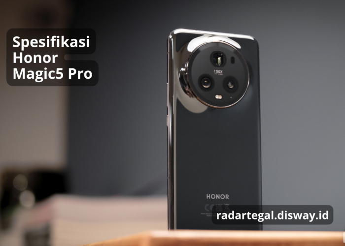 Spesifikasi Honor Magic5 Pro, Dengan Kualitas Kamera di Peringkat ke Tujuh Terbaik
