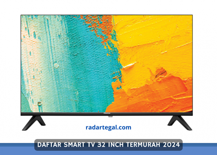 Daftar Smart TV 32 Inch Termurah 2024 Hanya Rp1 Jutaan, Cocok Buat yang Minim Budget