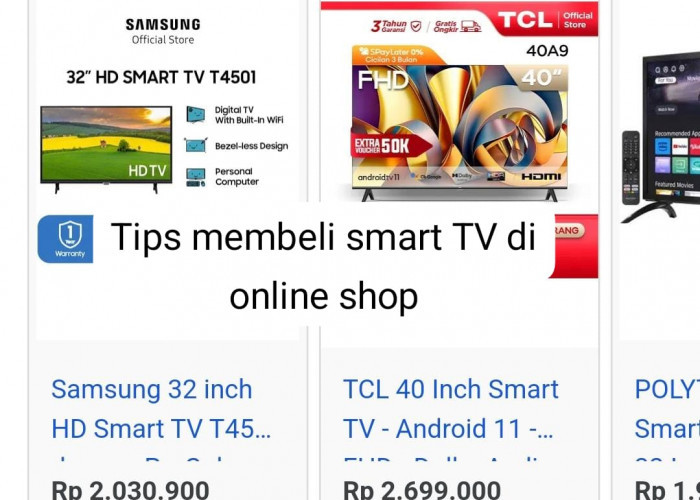Jangan Gegabah, Ini 6 Tips Membeli Smart TV di Online Shop
