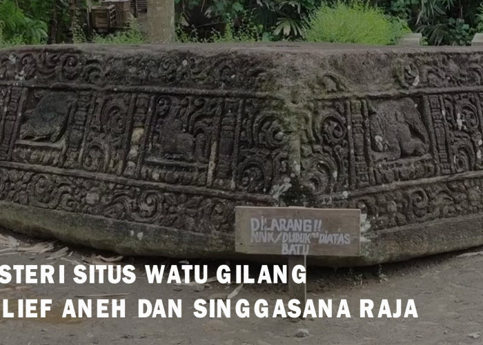  Menelusuri Jejak Sejarah dan Mitos Situs Watu Gilang, Mengungkap Relief Misterius hingga Kendaraan Terbang