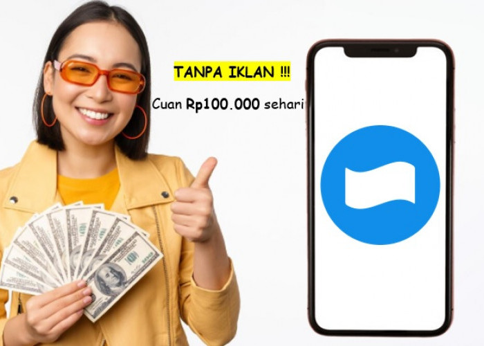 7 Aplikasi Penghasil Uang Tanpa Iklan 2025, Cuannya Bisa Tembus Rp100 Ribu Sehari