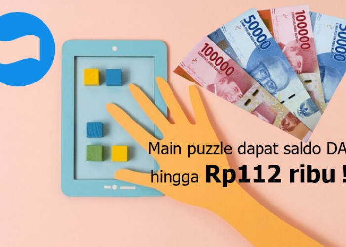 Main Game Puzzle Dapat Saldo DANA Rp112 Ribu dan Hadiah Lainnya, Ini 4 Aplikasinya