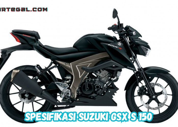 Tampil Lebih Agresif, Begini Spesifikasi Suzuki GSX S 150 Terbaru