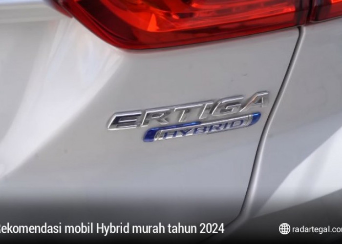 6 Rekomendasi Mobil Hybrid Murah Tahun 2024 Ini Cocok untuk Mudik, Udah Murah Hemat Pula