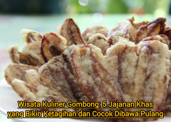 Wisata Kuliner Gombong: 5 Jajanan Khas yang Bikin Ketagihan dan Cocok Dibawa Pulang