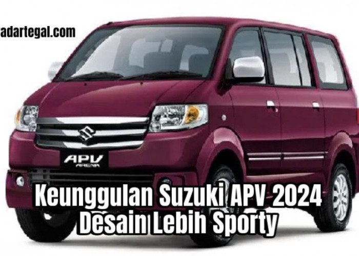 Intip Keunggulan Suzuki APV 2024, Pilihan Tepat Kendaraan Keluarga 