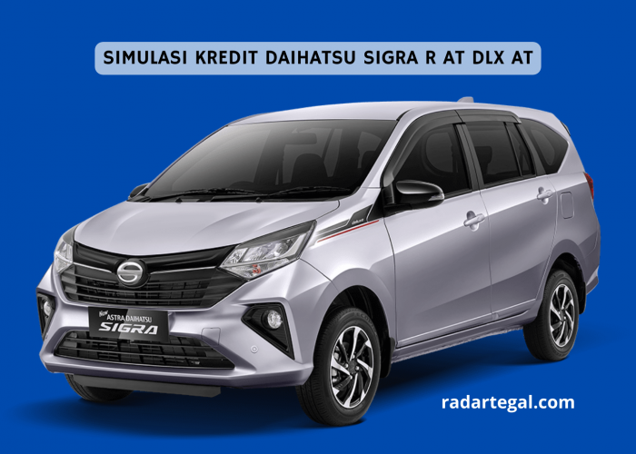 Simulasi Kredit Daihatsu Sigra R AT DLX AT per Desember 2023, Mobil Murah Siap Temani Liburan Akhir Tahun