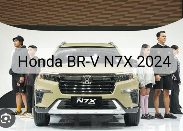 Lebih Mencuri Perhatian, Ternyata Ini Keunggulan Honda BR-V N7X 2024! 
