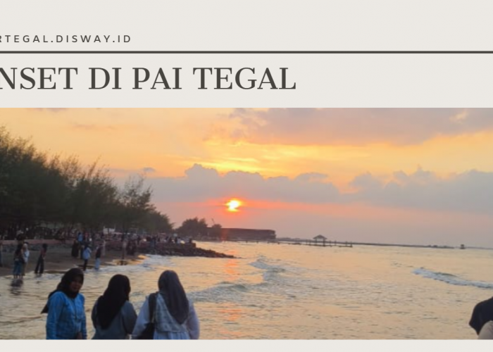 Pengalaman Ngesunset di Pantai Alam Indah Tegal, Bikin Takjub atau Mengecewakan?