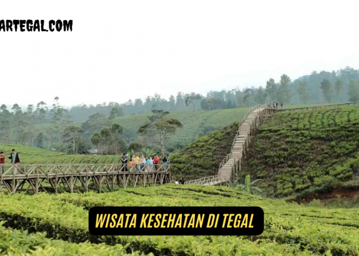 Jarang Diketahui, Ini Daftar Wisata Kesehatan di Tegal