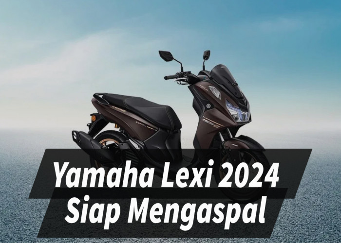 Siap-siap! Yamaha Lexi 2024 akan turun ke jalanan Ini Dia Spesifikasi, Fitur, Dan Harganya 
