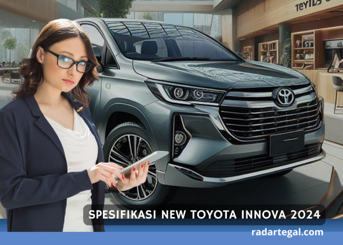 Jadi Mobil Masa Kini, Begini Spesifikasi New Toyota Innova 2024 yang Jadi Pilihan di Segmen MPV