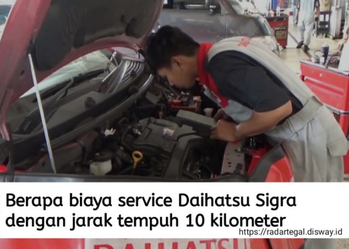 Berapa Biaya Service Daihatsu Sigra Setiap Jarak Tempuh 10 Ribu Kilometer? Cek Perkiraannya di Sini